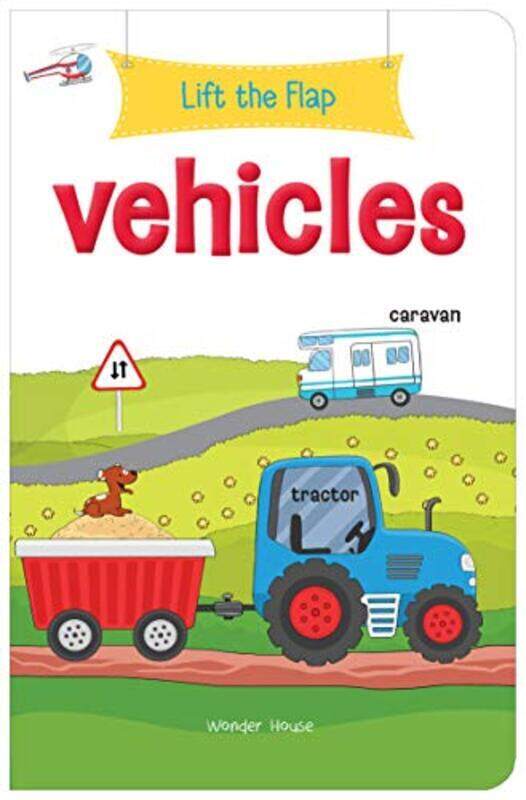 Lift the Flap Vehicles : Early Learning Novelty Board Book For Children Paperback by Wonder House Books
Lift the Flap Vehicles : Early Learning Novelty Board Book For Children Paperback by Wonder House Books