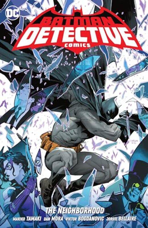 Batman Detective Comics Vol 1 The Neighborhood by Mariko TamakiDan Mora-Paperback
Batman Detective Comics Vol 1 The Neighborhood by Mariko TamakiDan Mora-Paperback