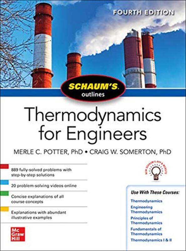 Schaums Outline of Thermodynamics for Engineers Fourth Edition by Merle PotterCraig W, PhD Somerton-Paperback
Schaums Outline of Thermodynamics for Engineers Fourth Edition by Merle PotterCraig W, PhD Somerton-Paperback