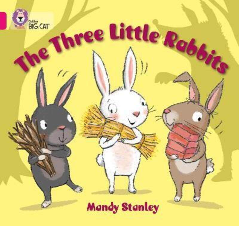 The Three Little Rabbits: Band 01B/Pink B (Collins Big Cat).paperback,By :Stanley, Mandy - Moon, Cliff - Collins Big Cat
The Three Little Rabbits: Band 01B/Pink B (Collins Big Cat).paperback,By :Stanley, Mandy - Moon, Cliff - Collins Big Cat
