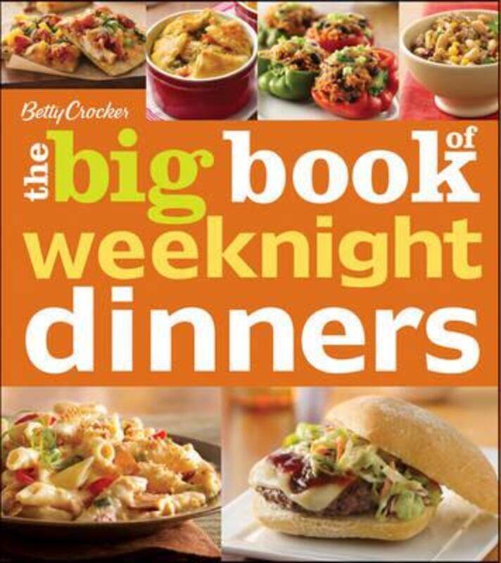 Betty Crocker The Big Book of Weeknight Dinners (Betty Crocker Big Book).paperback,By :Betty Crocker
Betty Crocker The Big Book of Weeknight Dinners (Betty Crocker Big Book).paperback,By :Betty Crocker