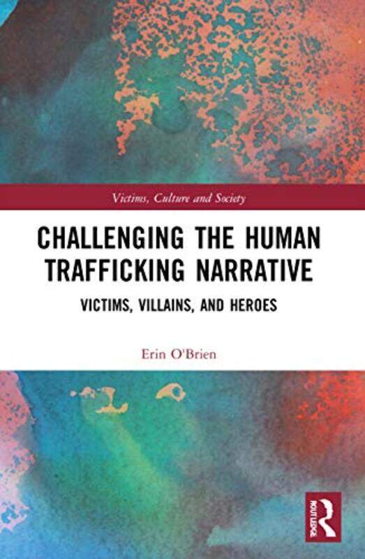 Challenging the Human Trafficking Narrative by Mike University of Notre Dame ChappleMark Soper-Paperback
Challenging the Human Trafficking Narrative by Mike University of Notre Dame ChappleMark Soper-Paperback