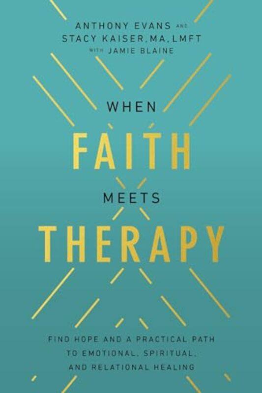 When Faith Meets Therapy Find Hope And A Practical Path To Emotional Spiritual And Relational Hea, Hardcover by Evans, Anthony - Kaiser, Stacy
When Faith Meets Therapy Find Hope And A Practical Path To Emotional Spiritual And Relational Hea, Hardcover by Evans, Anthony - Kaiser, Stacy