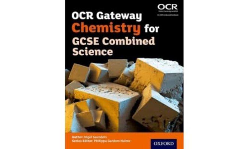 OCR Gateway Chemistry for GCSE Combined Science Student Book by Raymond E Brown-Paperback
OCR Gateway Chemistry for GCSE Combined Science Student Book by Raymond E Brown-Paperback