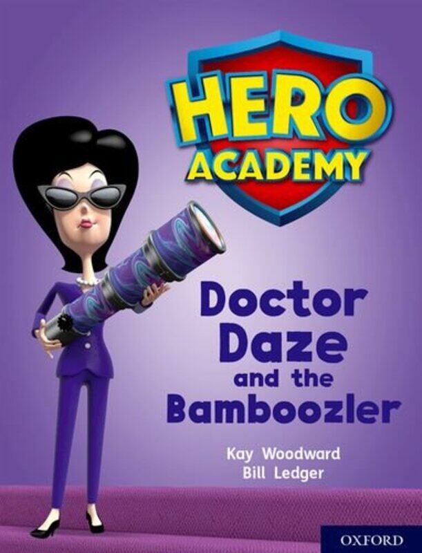 Hero Academy Oxford Level 8 Purple Book Band Doctor Daze and the Bamboozler by Raza PashaJustin S Golub-Paperback
Hero Academy Oxford Level 8 Purple Book Band Doctor Daze and the Bamboozler by Raza PashaJustin S Golub-Paperback