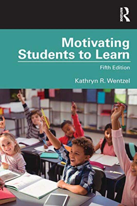 Motivating Students to Learn by Kathryn University of Maryland Wentzel-Paperback
Motivating Students to Learn by Kathryn University of Maryland Wentzel-Paperback