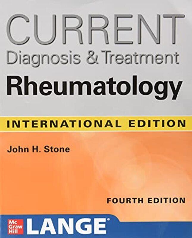 Current Diagnosis & Treatment in Rheumatology, Fourth Edition,Paperback,By:Stone, John
Current Diagnosis & Treatment in Rheumatology, Fourth Edition,Paperback,By:Stone, John