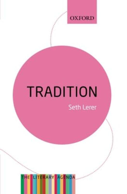Tradition A Feeling for the Literary Past by Seth University of California at San Diego Lerer-Paperback
Tradition A Feeling for the Literary Past by Seth University of California at San Diego Lerer-Paperback