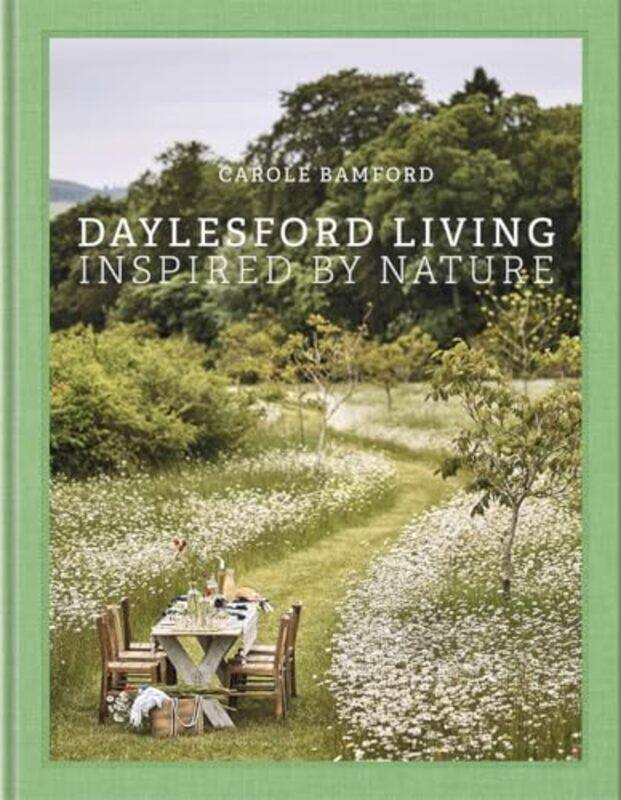 Daylesford Living Inspired by Nature by Julian VictoriaChelsea Joy Arganbright-Hardcover
Daylesford Living Inspired by Nature by Julian VictoriaChelsea Joy Arganbright-Hardcover