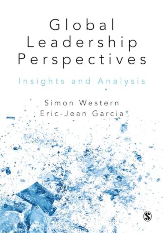 Global Leadership Perspectives by Simon Analytic-Network Coaching Ltd WesternEric-Jean Sciences Po, France Garcia-Paperback
Global Leadership Perspectives by Simon Analytic-Network Coaching Ltd WesternEric-Jean Sciences Po, France Garcia-Paperback