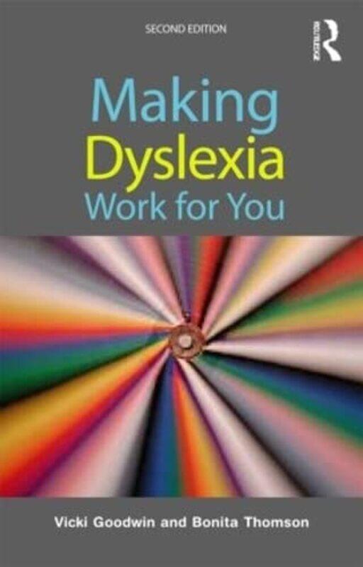 Making Dyslexia Work For You By Vicki Goodwin (Consultant And Tutor In Dyslexia, Uk) Paperback
Making Dyslexia Work For You By Vicki Goodwin (Consultant And Tutor In Dyslexia, Uk) Paperback