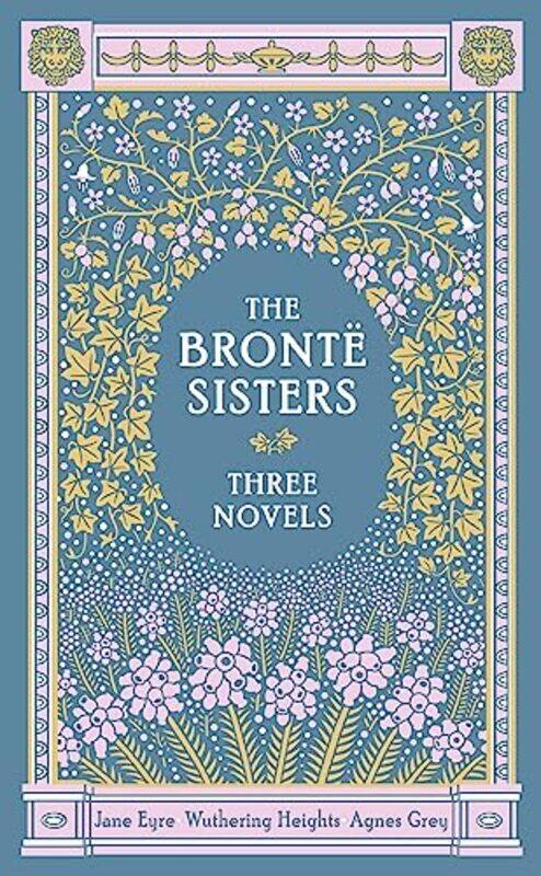 The Bronte Sisters Three Novels Barnes & Noble Collectible Classics Omnibus Edition Jane Eyre by Bronte, Charlotte - Bronte, Emily - Bronte, Anne -Pap
The Bronte Sisters Three Novels Barnes & Noble Collectible Classics Omnibus Edition Jane Eyre by Bronte, Charlotte - Bronte, Emily - Bronte, Anne -Pap