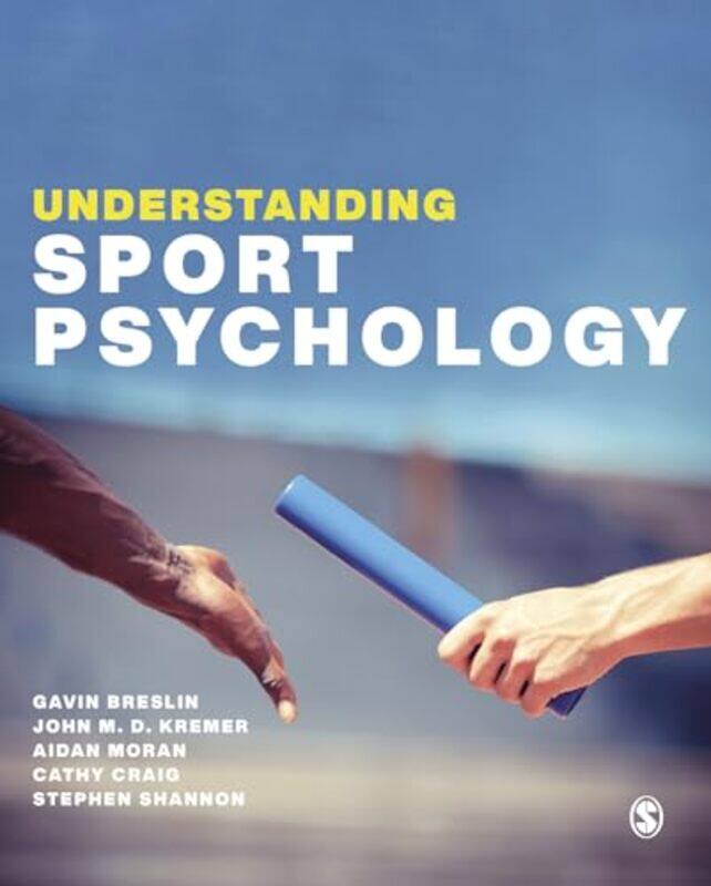 Understanding Sport Psychology by Gavin BreslinJohn KremerAidan MoranCathy CraigStephen Shannon-Paperback
Understanding Sport Psychology by Gavin BreslinJohn KremerAidan MoranCathy CraigStephen Shannon-Paperback