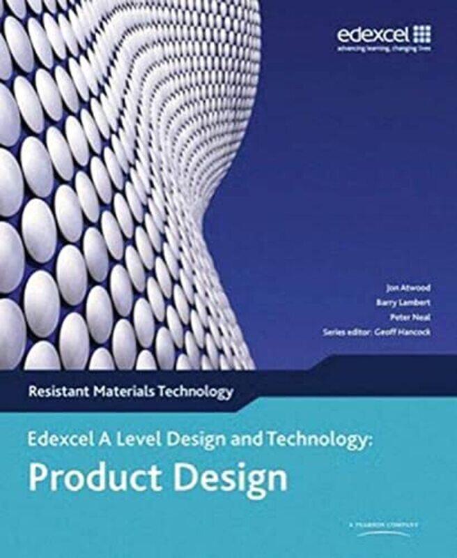A Level Design And Technology For Edexcel: Product Design: Resistant Materials By Jon Attwood Paperback
A Level Design And Technology For Edexcel: Product Design: Resistant Materials By Jon Attwood Paperback