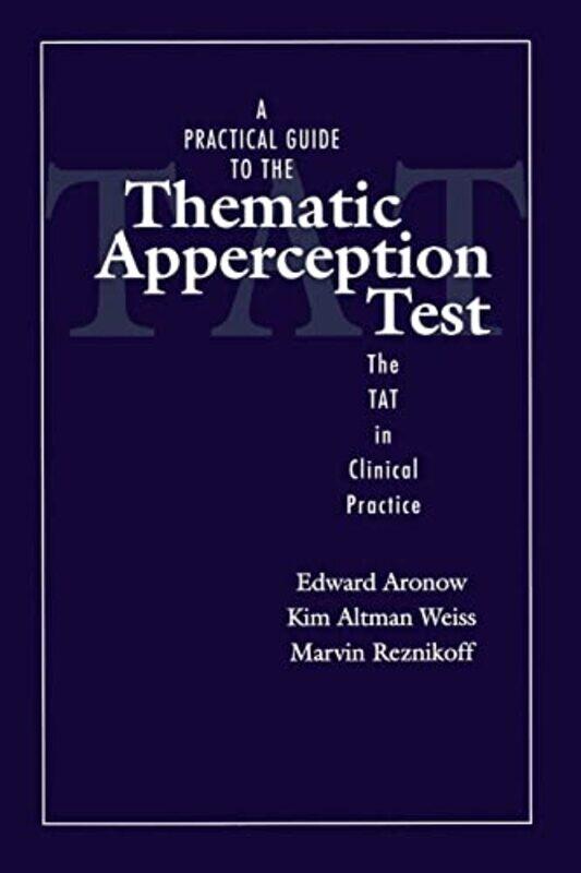 A Practical Guide to the Thematic Apperception Test by Edward AronowKim Altman WeissMarvin Reznikoff-Paperback
A Practical Guide to the Thematic Apperception Test by Edward AronowKim Altman WeissMarvin Reznikoff-Paperback