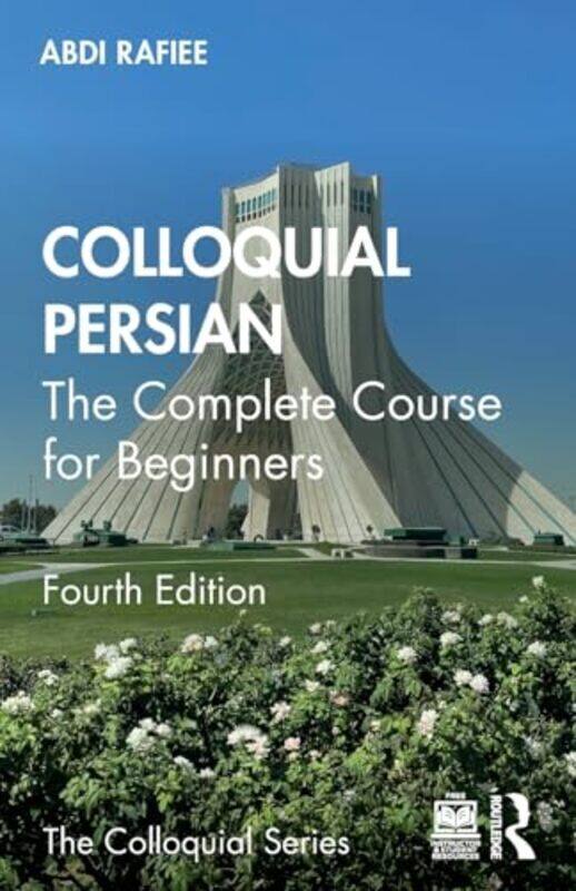 Colloquial Persian The Complete Course For Beginners by Rafiee, Abdi (University of Westminster, UK) Paperback
Colloquial Persian The Complete Course For Beginners by Rafiee, Abdi (University of Westminster, UK) Paperback