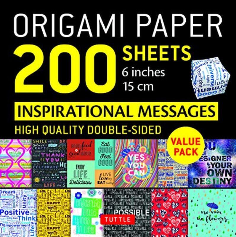 Origami Paper 200 Sheets Inspirational Messages 6 15 Cm Tuttle Origami Paper Double Sided Origa By Tuttle Publishing Paperback
Origami Paper 200 Sheets Inspirational Messages 6 15 Cm Tuttle Origami Paper Double Sided Origa By Tuttle Publishing Paperback