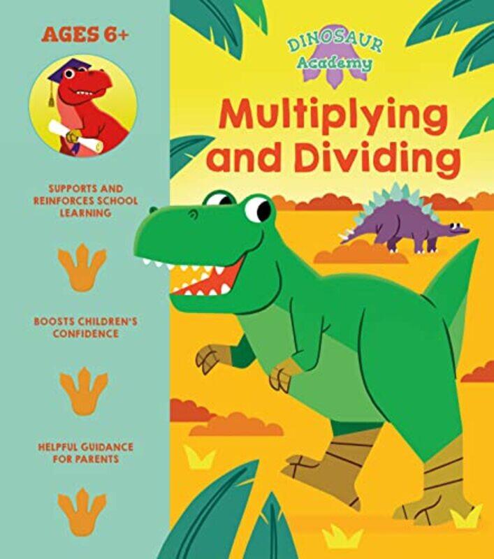 Dinosaur Academy Multiplying and Dividing by Lisa ReganClaire Stamper-Paperback
Dinosaur Academy Multiplying and Dividing by Lisa ReganClaire Stamper-Paperback
