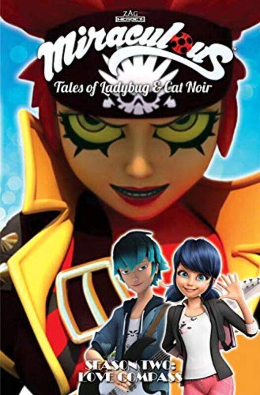 Miraculous: Tales of Ladybug and Cat Noir: Season Two - Love Compass, Paperback Book, By: Jeremy Zag
Miraculous: Tales of Ladybug and Cat Noir: Season Two - Love Compass, Paperback Book, By: Jeremy Zag
