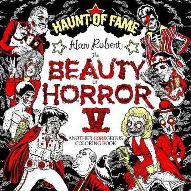 Beauty of Horror 5: Haunt of Fame Coloring Book.paperback,By :Alan Robert
Beauty of Horror 5: Haunt of Fame Coloring Book.paperback,By :Alan Robert