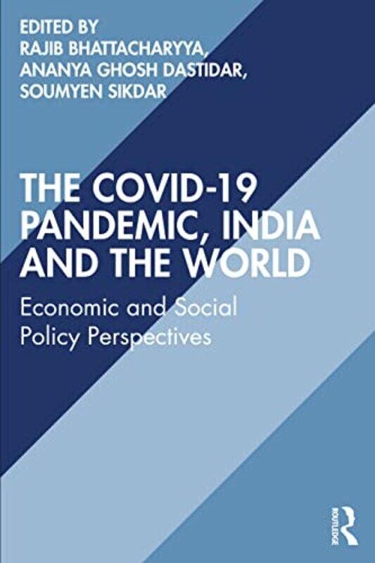 The Covid19 Pandemic India And The World by Rajib BhattacharyyaAnanya Ghosh DastidarSoumyen Sikdar-Paperback
The Covid19 Pandemic India And The World by Rajib BhattacharyyaAnanya Ghosh DastidarSoumyen Sikdar-Paperback