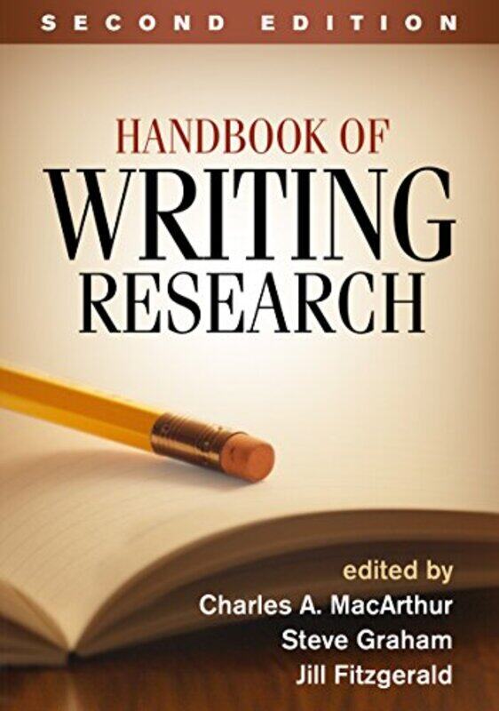 Handbook of Writing Research Second Edition by Katie WoolleySophie Foster-Paperback
Handbook of Writing Research Second Edition by Katie WoolleySophie Foster-Paperback