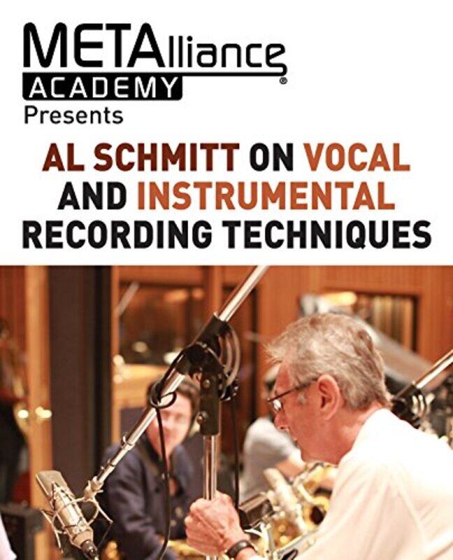 Al Schmitt on Vocal and Instrumental Recording Techniques by Al Schmitt-Paperback
Al Schmitt on Vocal and Instrumental Recording Techniques by Al Schmitt-Paperback