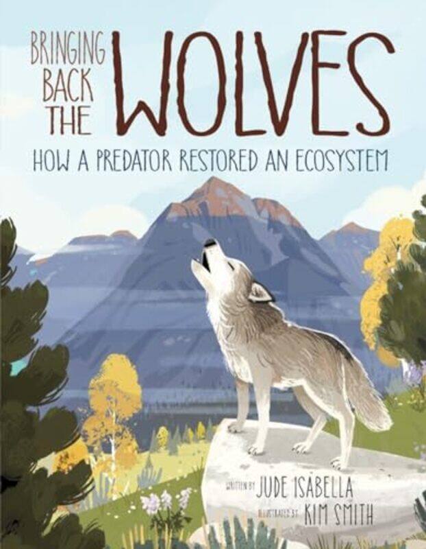 Bringing Back the Wolves by Douglas FisherNancy FreyHeather L AndersonMarisol Thayre-Hardcover
Bringing Back the Wolves by Douglas FisherNancy FreyHeather L AndersonMarisol Thayre-Hardcover