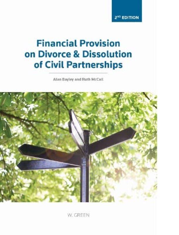 Financial Provision on Divorce and Dissolution of Civil Partnerships by Alan BayleyRuth McCall-Hardcover
Financial Provision on Divorce and Dissolution of Civil Partnerships by Alan BayleyRuth McCall-Hardcover