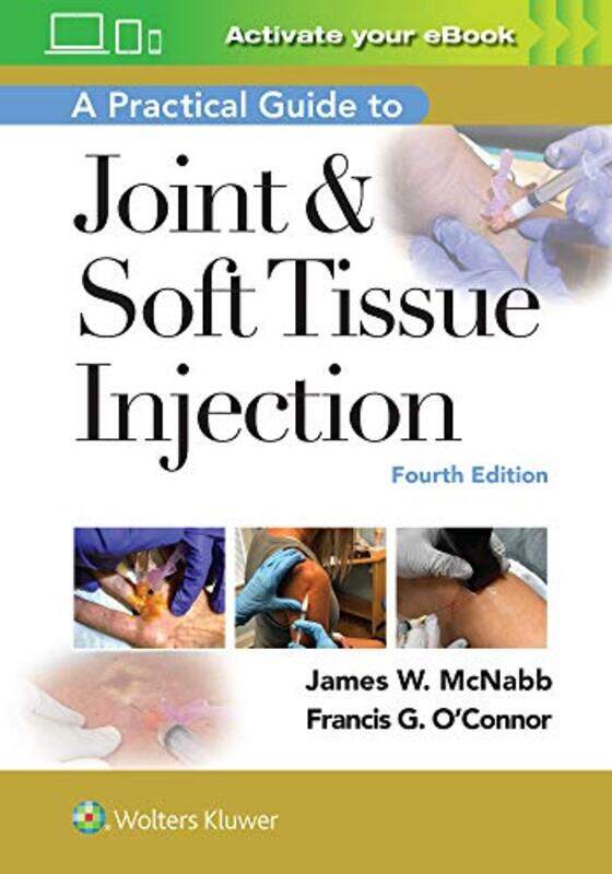 A Practical Guide to Joint and Soft Tissue Injection by Dr James W, MD McNabbFrancis OConnor-Paperback
A Practical Guide to Joint and Soft Tissue Injection by Dr James W, MD McNabbFrancis OConnor-Paperback