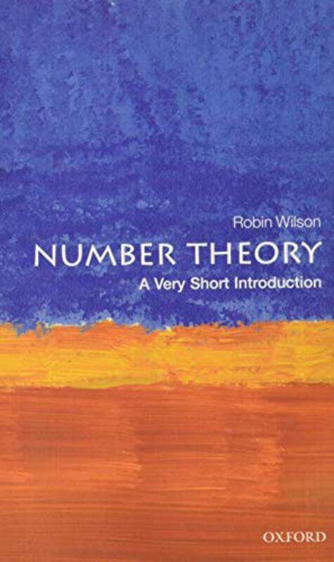 Number Theory A Very Short Introduction by Robin (The Open University, UK) Wilson-Paperback
Number Theory A Very Short Introduction by Robin (The Open University, UK) Wilson-Paperback