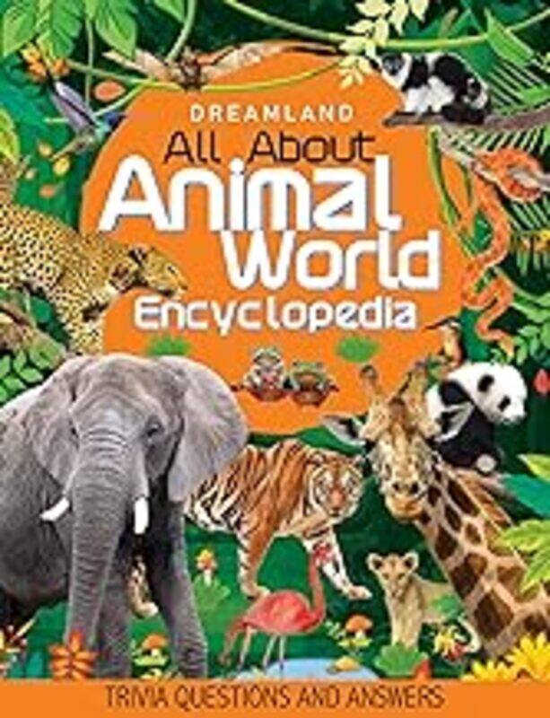 Animal World Children Encyclopedia for Age 5 15 Years All About Trivia Questions and Answers by Dreamland Publications - Paperback
Animal World Children Encyclopedia for Age 5 15 Years All About Trivia Questions and Answers by Dreamland Publications - Paperback