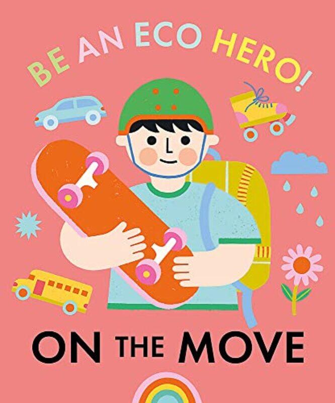 Be an Eco Hero! On the Move by Jonathan C St James' University Hospital Leeds UK DarlingJames Yong-Hardcover
Be an Eco Hero! On the Move by Jonathan C St James' University Hospital Leeds UK DarlingJames Yong-Hardcover