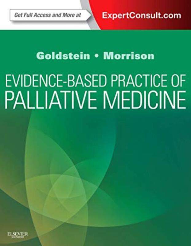 Evidencebased Practice Of Palliative Medicine Expert Consult Online And Print by Goldstein, Nathan E, Md (Associate Professor, Director Of Research, H
Evidencebased Practice Of Palliative Medicine Expert Consult Online And Print by Goldstein, Nathan E, Md (Associate Professor, Director Of Research, H