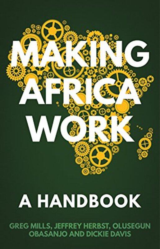 Making Africa Work by Greg MillsOlusegun ObasanjoJeffrey HerbstDickie Davis-Paperback
Making Africa Work by Greg MillsOlusegun ObasanjoJeffrey HerbstDickie Davis-Paperback