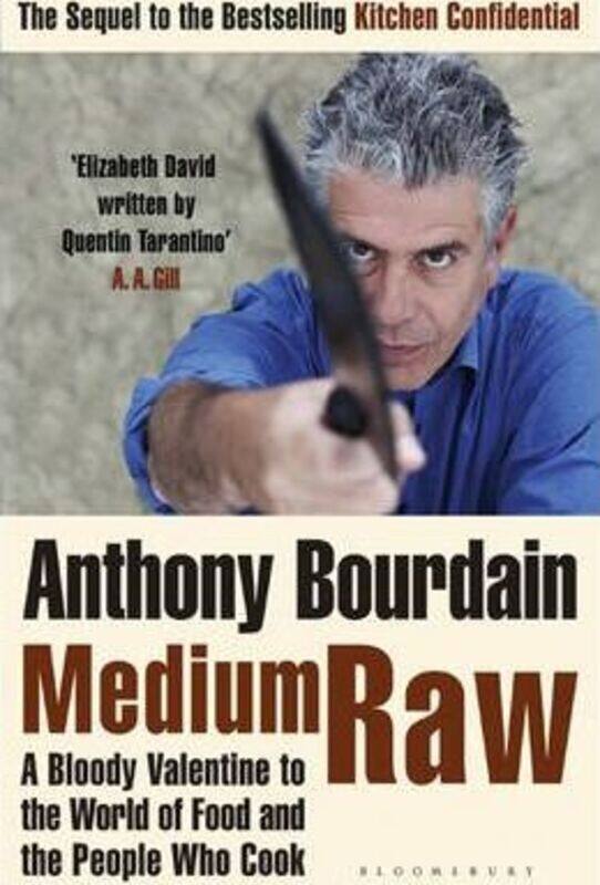 Medium Raw: A Bloody Valentine to the World of Food and the People Who Cook.paperback,By :Anthony Bourdain
Medium Raw: A Bloody Valentine to the World of Food and the People Who Cook.paperback,By :Anthony Bourdain