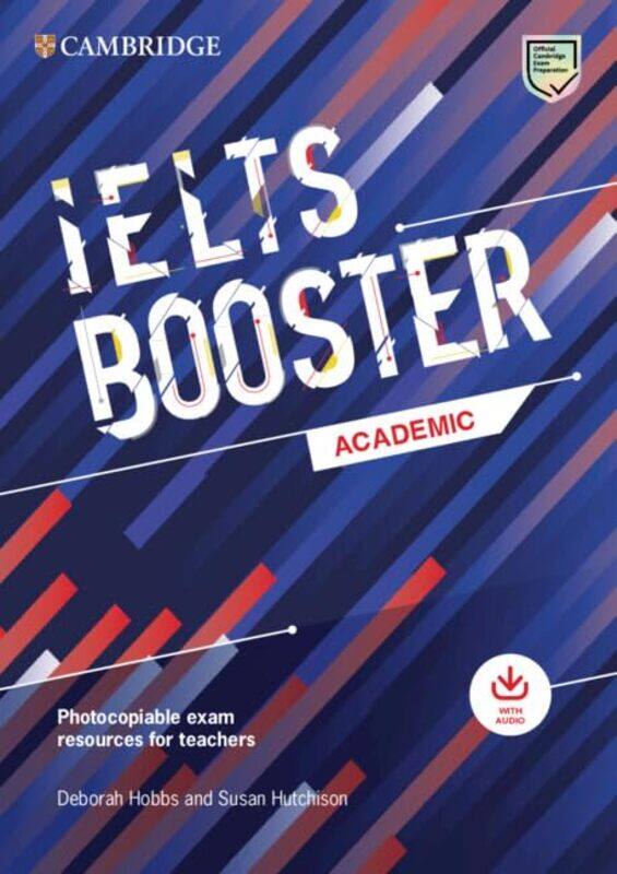 Cambridge English Exam Boosters IELTS Booster Academic with Photocopiable Exam Resources For Teachers by James N Northwestern University Illinois Druc
Cambridge English Exam Boosters IELTS Booster Academic with Photocopiable Exam Resources For Teachers by James N Northwestern University Illinois Druc