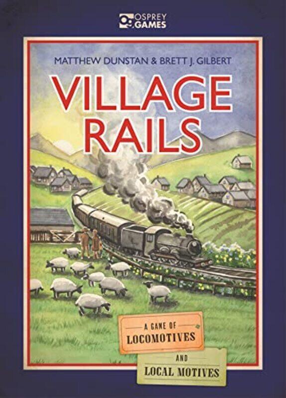 Village Rails: A Game Of Locomotives And Local Motives By Dunstan, Matthew - Gilbert, Brett - Rosa, Joanna Paperback
Village Rails: A Game Of Locomotives And Local Motives By Dunstan, Matthew - Gilbert, Brett - Rosa, Joanna Paperback