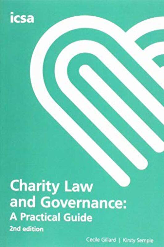 Charity Law and Governance A Practical Guide 2nd edition by Cecile Gillard-Paperback
Charity Law and Governance A Practical Guide 2nd edition by Cecile Gillard-Paperback