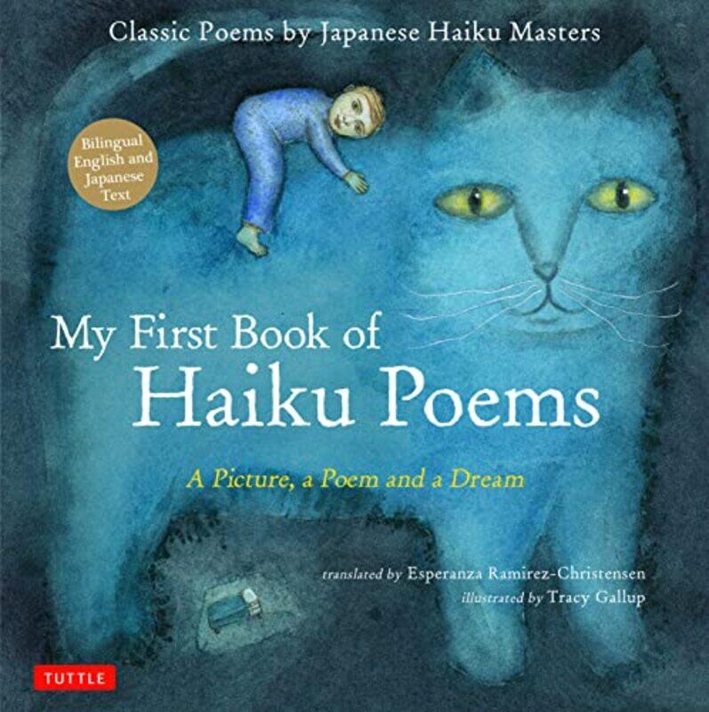 My First Book Of Haiku Poems A Picture A Poem And A Dream Classic Poems By Japanese Haiku Masters By Ramirezchristensen Esperanza Gallup Tracy Hardcov
My First Book Of Haiku Poems A Picture A Poem And A Dream Classic Poems By Japanese Haiku Masters By Ramirezchristensen Esperanza Gallup Tracy Hardcov