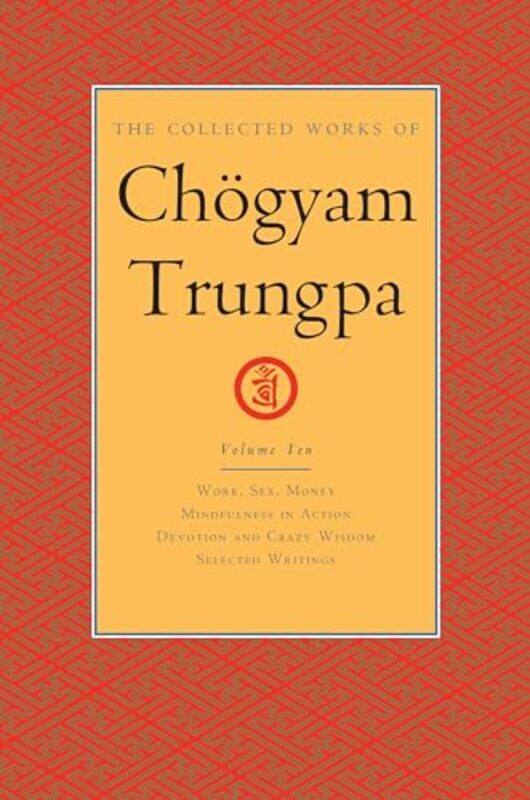 The Collected Works of Choegyam Trungpa Volume 10 by Chogyam TrungpaCarolyn Rose Gimian-Hardcover
The Collected Works of Choegyam Trungpa Volume 10 by Chogyam TrungpaCarolyn Rose Gimian-Hardcover