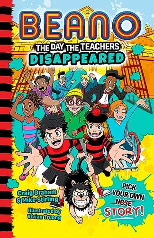 Beano The Day The Teachers Disappeared by Beano StudiosCraig GrahamMike StirlingVivian Truong-Paperback
Beano The Day The Teachers Disappeared by Beano StudiosCraig GrahamMike StirlingVivian Truong-Paperback