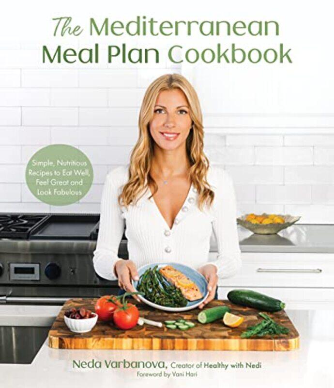 The Mediterranean Meal Plan Cookbook: Simple, Nutritious Recipes To Eat Well, Feel Great And Look Fa By Varbanova, Neda Paperback
The Mediterranean Meal Plan Cookbook: Simple, Nutritious Recipes To Eat Well, Feel Great And Look Fa By Varbanova, Neda Paperback
