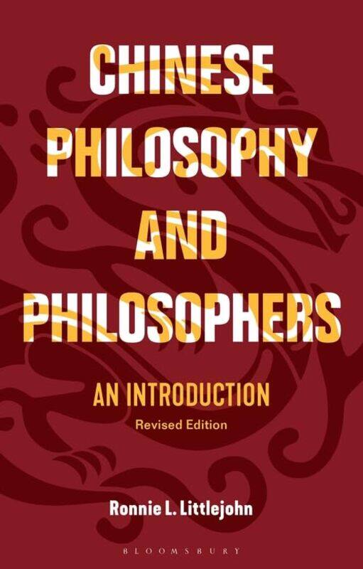 Chinese Philosophy and Philosophers by Ronnie L Belmont University, USA Littlejohn-Paperback
Chinese Philosophy and Philosophers by Ronnie L Belmont University, USA Littlejohn-Paperback
