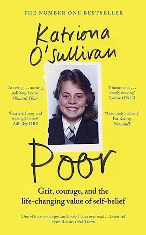 Poor Grit Courage And The Lifechanging Value Of Selfbelief By O'Sullivan, Katriona Paperback
Poor Grit Courage And The Lifechanging Value Of Selfbelief By O'Sullivan, Katriona Paperback