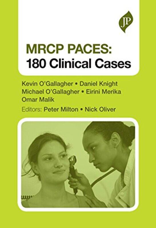 MRCP PACES 180 Clinical Cases by Kevin OGallagherDaniel KnightMichael OGallagherEirini MerikaOmar MalikPeter MiltonNick Oliver-Paperback
MRCP PACES 180 Clinical Cases by Kevin OGallagherDaniel KnightMichael OGallagherEirini MerikaOmar MalikPeter MiltonNick Oliver-Paperback