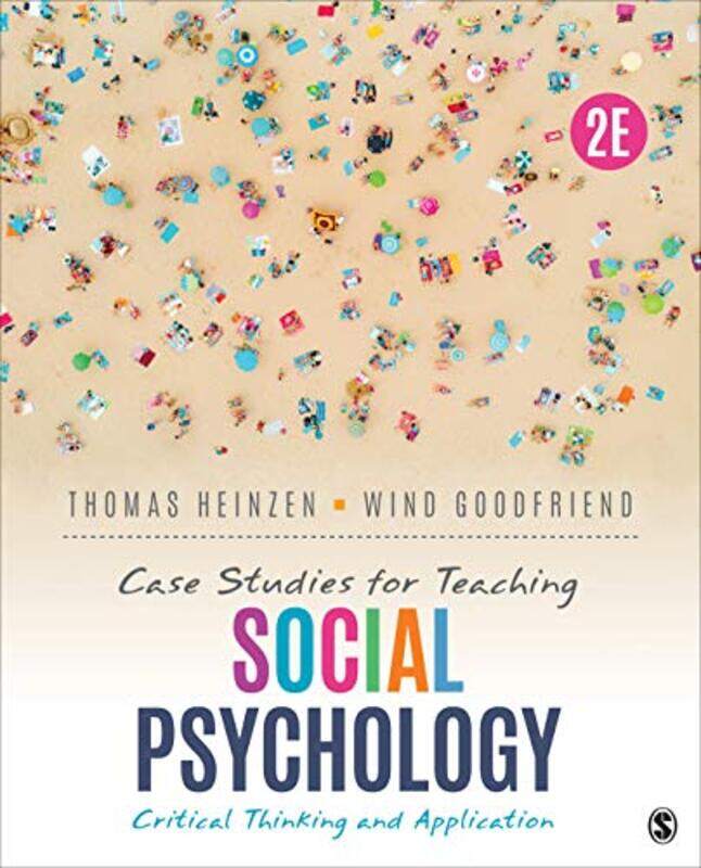 Case Studies For Teaching Social Psychology by Thomas E HeinzenWind Goodfriend-Paperback
Case Studies For Teaching Social Psychology by Thomas E HeinzenWind Goodfriend-Paperback