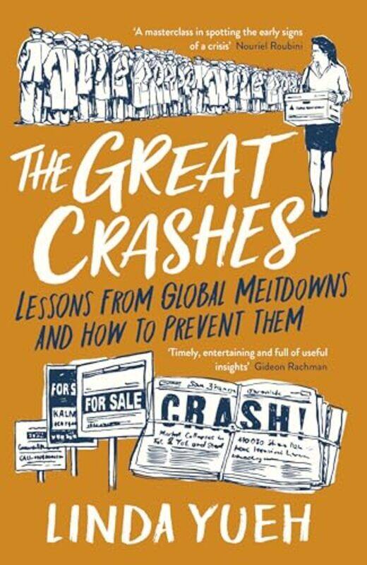 The Great Crashes Lessons from Global Meltdowns and How to Prevent Them by Yueh, Linda - Paperback
The Great Crashes Lessons from Global Meltdowns and How to Prevent Them by Yueh, Linda - Paperback