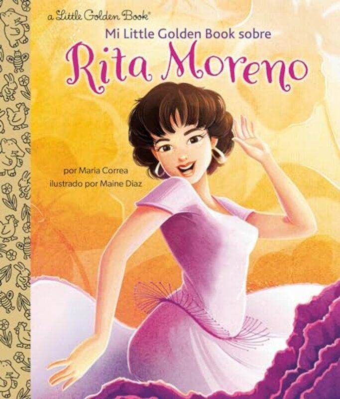 Mi Little Golden Book sobre Rita Moreno Rita Moreno A Little Golden Book Biography Spanish Edition by Maria CorreaMaine Diaz-Hardcover
Mi Little Golden Book sobre Rita Moreno Rita Moreno A Little Golden Book Biography Spanish Edition by Maria CorreaMaine Diaz-Hardcover