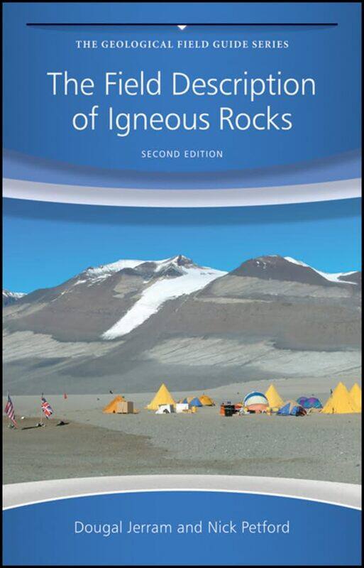 The Field Description Of Igneous Rocks by Dougal (University of Durham) JerramNick (University of Northampton) Petford-Paperback
The Field Description Of Igneous Rocks by Dougal (University of Durham) JerramNick (University of Northampton) Petford-Paperback